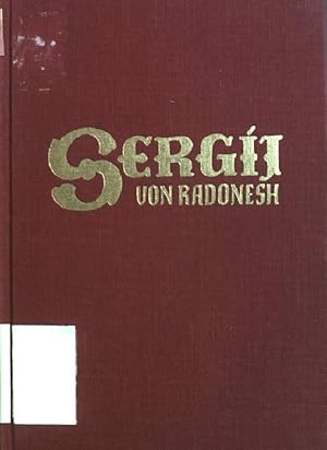 Bild des Verkufers fr Sergij von Radonesh 1314 - 1392 zum Verkauf von books4less (Versandantiquariat Petra Gros GmbH & Co. KG)