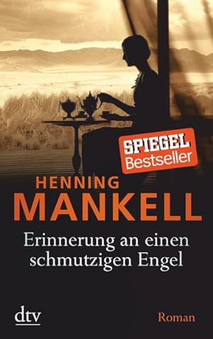 Seller image for Erinnerung an einen schmutzigen Engel: Roman for sale by Antiquariat Armebooks
