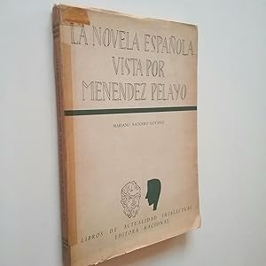 Imagen del vendedor de La novela espaola vista por Menndez Pelayo a la venta por MAUTALOS LIBRERA