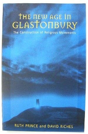 Seller image for The New Age in Glastonbury: The Construction of Religious Movements for sale by PsychoBabel & Skoob Books