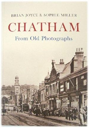 Bild des Verkufers fr Chatham from Old Photographs zum Verkauf von PsychoBabel & Skoob Books