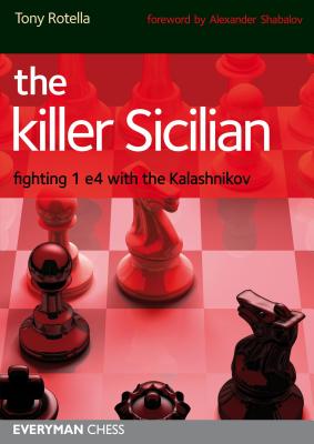 Image du vendeur pour The Killer Sicilian: Fighting 1e4 with the Kalashnikov (Paperback or Softback) mis en vente par BargainBookStores