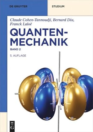 Bild des Verkufers fr Quantenmechanik Band 2 : Band 2 zum Verkauf von AHA-BUCH GmbH