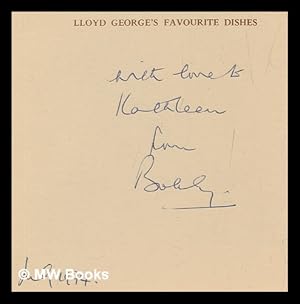 Image du vendeur pour Lloyd George's favourite dishes : a recipe book / [with an introduction and notes by Mrs. Bobby Freeman] mis en vente par MW Books Ltd.