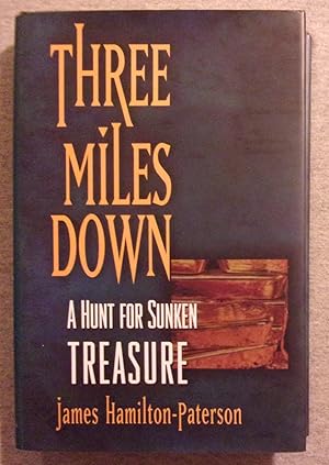 Imagen del vendedor de Three Miles Down: A Hunt for Sunken Treasure a la venta por Book Nook