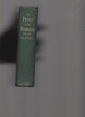 Imagen del vendedor de The Period of the Reformation, 1517-1648 a la venta por Mossback Books