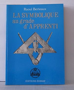 La symbolique au grade d'apprenti