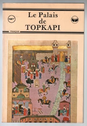 Le Palais de Topkapi