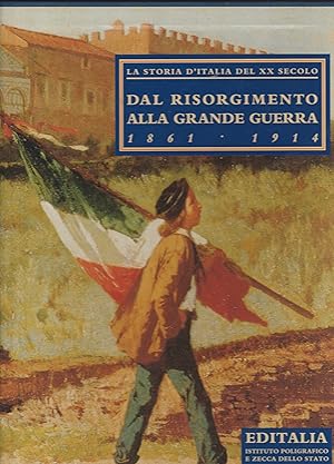 Immagine del venditore per Dal risorgimento alla Grande Guerra 1861-1914. Tre volumi: L' Italia dopo l' Unit - Societ e costume nell' Italia unita - L' et Giolittiana. venduto da Libreria Gull