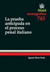 Image du vendeur pour La prueba anticipada en el proceso penal italiano mis en vente par AG Library