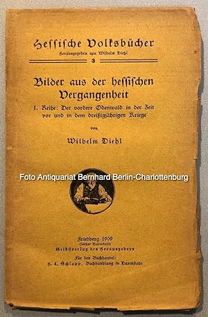 Seller image for Der vordere Odenwald in der Zeit vor und in dem dreissigjhrigen Kriege (Hessische Volksbcher; 3) for sale by Antiquariat Bernhard