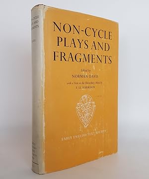 Image du vendeur pour Non-Cycle Plays and Fragments. Edited on the Basis of the Edition by Osborn Waterhouse with an Appendix on the Shrewsbury Music by F. Ll. Harrison. mis en vente par Keel Row Bookshop Ltd - ABA, ILAB & PBFA