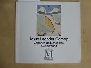 - Josua Leander Gampp (1889-1969). Zeichner, Holzschneider, Kinderfreund. - Bibliographie der ill...