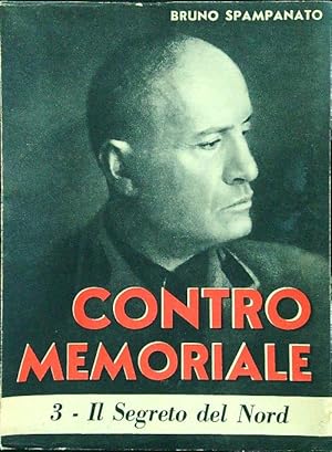 Immagine del venditore per Contro memoriale. vol 3. Il segreto del Nord venduto da Librodifaccia