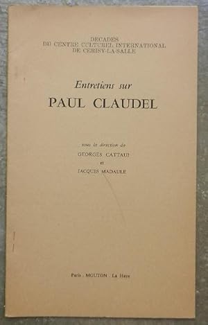 Image du vendeur pour Entretiens sur Paul Claudel. mis en vente par Librairie les mains dans les poches