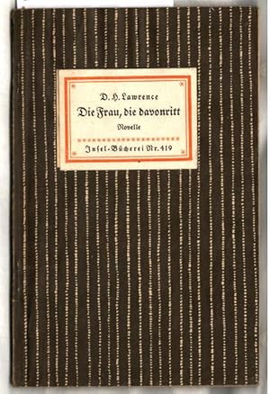 Die Frau, die davonritt : Novelle. D. H. Lawrence. [Aus d. Engl. übertr. v. Herberth E. Herlitsch...