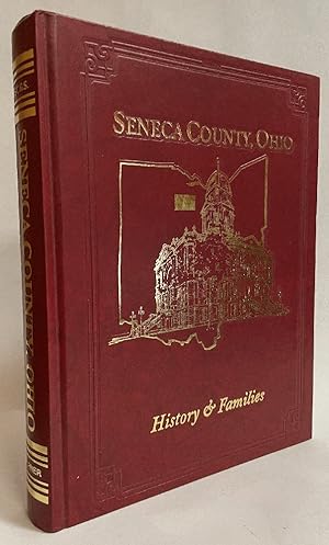 Seller image for Seneca County, Ohio: History & Families for sale by Chaparral Books