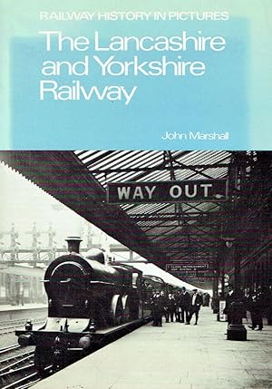 Lancashire and Yorkshire Railway in Pictures.