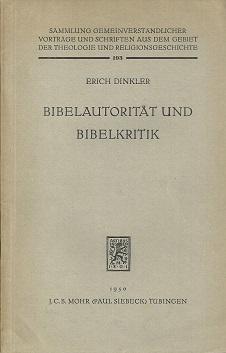 Bild des Verkufers fr Bibelautoritt und Bibelkritik. zum Verkauf von Antiquariat Axel Kurta