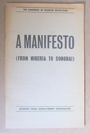 The Handbook of Nigerian Revolution: A Manifesto (from Nigeria to Songhai)