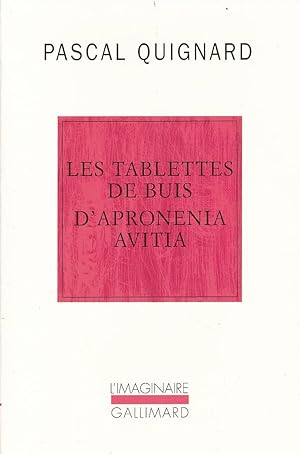 Bild des Verkufers fr Les tablettes de buis d'Apronenia Avitia zum Verkauf von LIBRAIRIE GIL-ARTGIL SARL