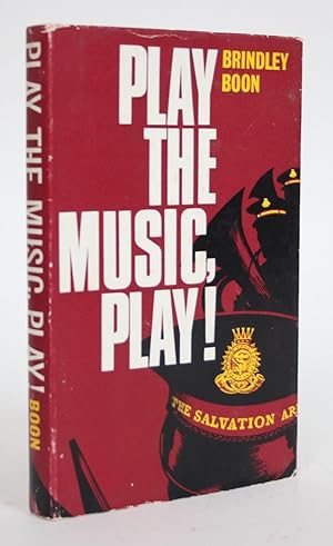 Bild des Verkufers fr Play the Music, Play! The Story of Salvation Army Bands zum Verkauf von Minotavros Books,    ABAC    ILAB