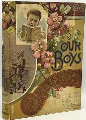 Seller image for OUR BOYS. STORIES, POEMS AND SKETCHES for sale by BLACK SWAN BOOKS, INC., ABAA, ILAB