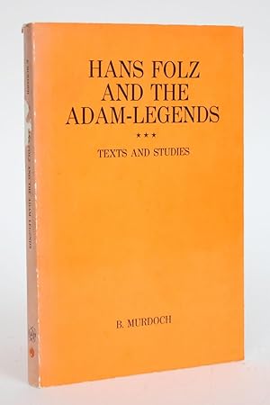 Bild des Verkufers fr Hans Folz and The Adam-Legend: Texts and Studies zum Verkauf von Minotavros Books,    ABAC    ILAB