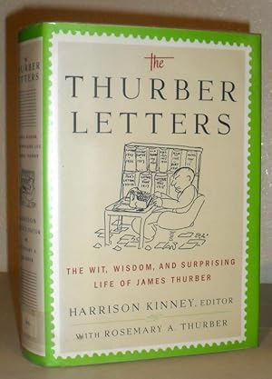 The Thurber Letters - The Wit, Wisdom and Surprising Life of James Thurber