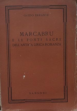Seller image for Marcabru e le fonti sacre dell'antica lirica romanza for sale by Messinissa libri