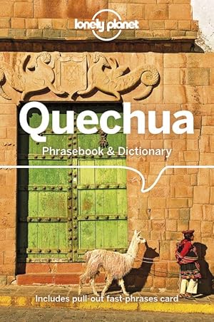 Image du vendeur pour Lonely Planet Quechua Phrasebook & Dictionary (Paperback) mis en vente par AussieBookSeller