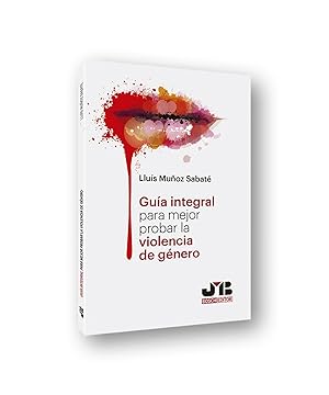 Bild des Verkufers fr Gua integral para mejor probar la violencia de g nero zum Verkauf von Imosver