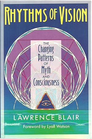 Bild des Verkufers fr Rhythms of Vision: The Changing Patterns of Myth And Consciousness zum Verkauf von Sabra Books