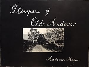 GLIMPSES OF OLDE ANDOVER: Andover, Maine