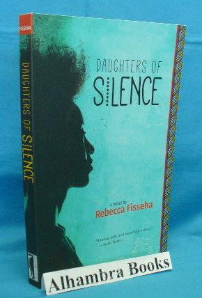 Daughters of Silence : A Novel