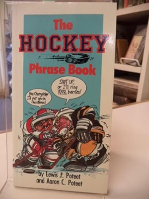 Seller image for The Hockey Phrase Book [first printing] for sale by The Odd Book  (ABAC, ILAB)