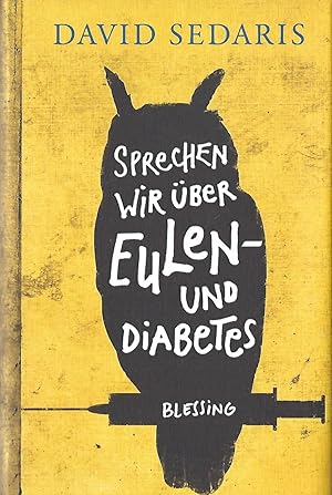 Sprechen wir über Eulen - und Diabetes