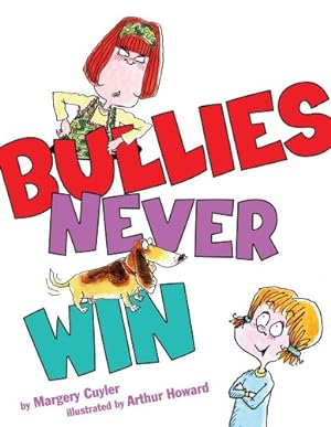 Imagen del vendedor de Bullies Never Win by Cuyler, Margery [Hardcover ] a la venta por booksXpress