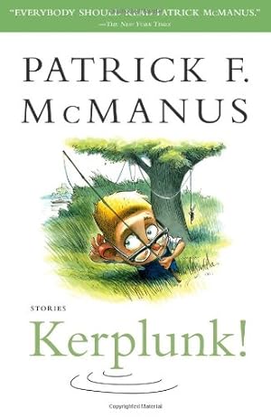 Seller image for Kerplunk!: Stories by McManus, Patrick F. [Paperback ] for sale by booksXpress
