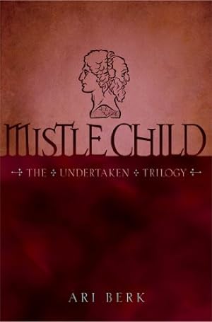 Seller image for Mistle Child (The Undertaken Trilogy) [Soft Cover ] for sale by booksXpress