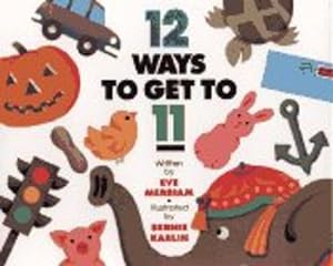 Imagen del vendedor de 12 Ways to Get to 11 by Merriam, Eve [Hardcover ] a la venta por booksXpress
