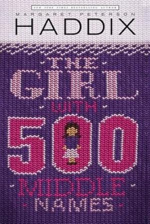 Seller image for The Girl with 500 Middle Names by Haddix, Margaret Peterson [Hardcover ] for sale by booksXpress