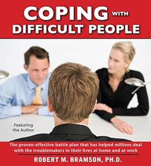 Imagen del vendedor de Coping with Difficult People: In Business and in Life by Bramson Ph.D., Robert [Audio CD ] a la venta por booksXpress
