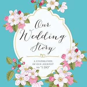 Seller image for Our Wedding Story: A Celebration of Our Journey to "I Do" by Adams Media [Paperback ] for sale by booksXpress