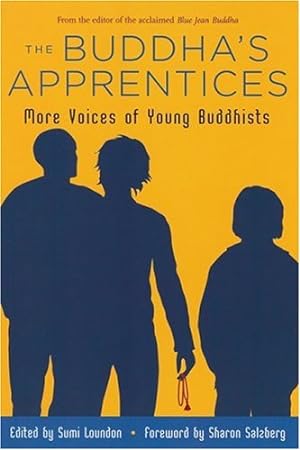 Seller image for The Buddha's Apprentices: More Voices of Young Buddhists [Paperback ] for sale by booksXpress