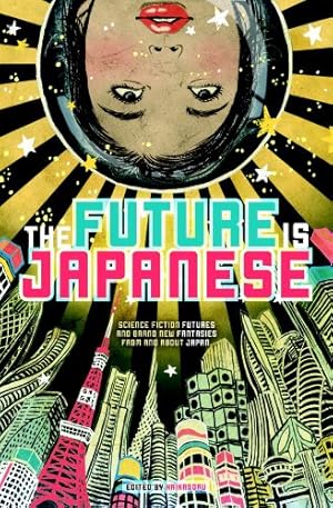 Seller image for The Future is Japanese [Paperback ] for sale by booksXpress