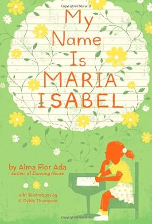 Imagen del vendedor de My Name Is Maria Isabel by Ada, Alma Flor [Hardcover ] a la venta por booksXpress