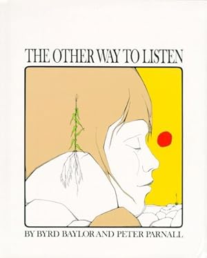 Imagen del vendedor de The Other Way to Listen by Byrd Baylor [Hardcover ] a la venta por booksXpress