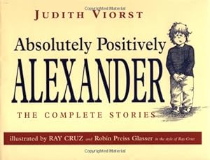 Immagine del venditore per Absolutely, Positively Alexander by Viorst, Judith [Hardcover ] venduto da booksXpress