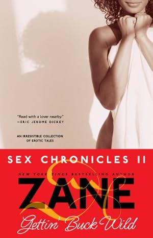 Seller image for Gettin' Buck Wild: Sex Chronicles II by Zane [Paperback ] for sale by booksXpress